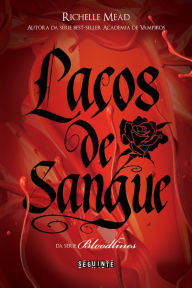 Title: Laços de sangue, Author: Richelle Mead