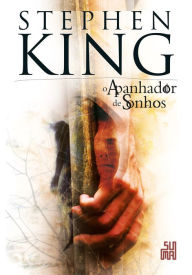 Title: O apanhador de sonhos, Author: Stephen King