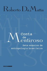 Title: Conta de mentiroso, Author: Roberto DaMatta