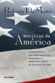 Title: Notícias da América, Author: Roberto DaMatta