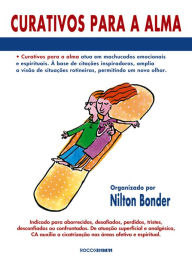 Title: Curativos para a alma: Segundos de sabedoria, Author: Nilton Bonder