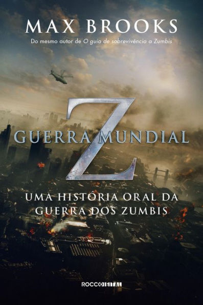 Guerra Mundial Z: Uma história oral da guerra dos zumbis