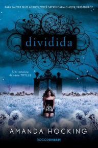 Title: Dividida, Author: Amanda Hocking