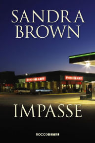Title: Impasse, Author: Sandra Brown