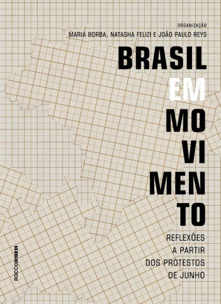 Brasil em movimento: Reflexões a partir dos protestos de junho