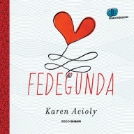 Title: Fedegunda, Author: Karen Acioly