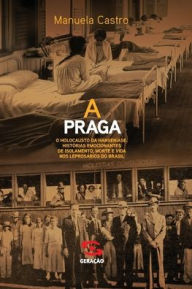 Title: A Praga, Author: Manuela Castro
