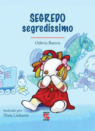 Title: Segredo Segredíssimo, Author: Odivia Barros