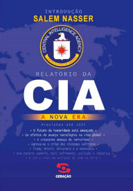 Title: Relatório da CIA - Nova Era, Author: Salem Nasser