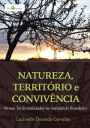 Natureza, território e convivência: Novas territórialidades no semiárido brasileiro