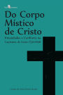 Do corpo místico de Cristo: Irmandades e Confraria na Capitania de Goiás 1736 - 1808