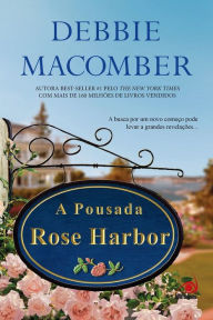 Title: A Pousada Rose Harbor, Author: Debbie Macomber