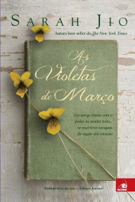 Title: As Violetas de Março, Author: Sarah Jio