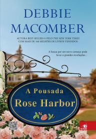 Title: A pousada Rose Harbor, Author: Debbie Macomber