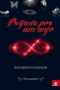 Title: Beijada por um Anjo 6, Author: Elizabeth Chandler