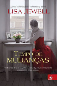 Title: Tempo de Mudanças, Author: Lisa Jewell