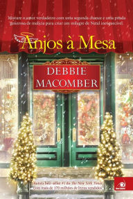 Title: Anjos à Mesa, Author: Debbie Macomber