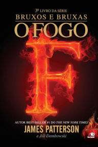 Title: O Fogo, Author: James Patterson