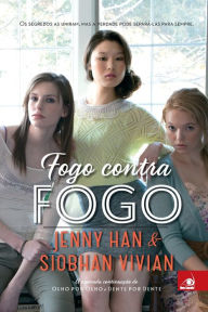 Title: Fogo contra Fogo, Author: Siobhan Vivian