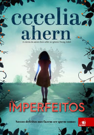 Title: Imperfeitos (Flawed), Author: Cecelia Ahern