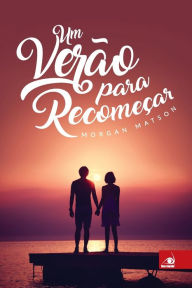 Title: Um VerÃ¯Â¿Â½o para RecomeÃ¯Â¿Â½ar, Author: Morgan Matson