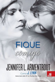 Title: Fique Comigo, Author: Jennifer L. Armentrout