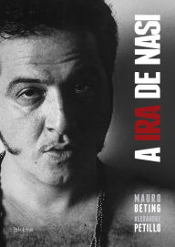 Title: A ira de Nasi, Author: Mauro Beting