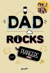 Title: Dad Rocks, Author: Marcos Piangers