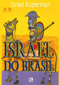 Title: Israel do Brasil, Author: Kuperman Israel