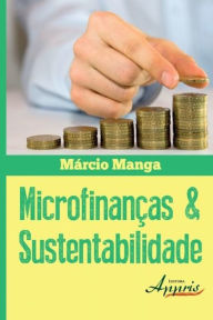 Title: Microfinanças & sustentabildade, Author: Márcio Manga