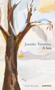 Title: A Lista, Author: Jennifer Tremblay