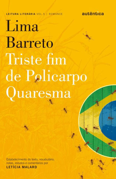 Triste fim de Policarpo Quaresma - Lima Barreto