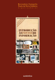 Title: Introdução às fontes de informação, Author: Bernadete Campello