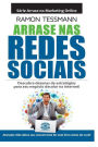 Arrase nas redes sociais