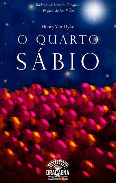 O Quarto Sábio - A história do Quarto Rei Mago