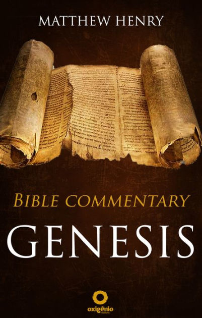 genesis-complete-bible-commentary-verse-by-verse-by-matthew-henry