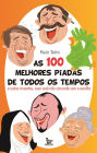 As 100 melhores piadas de todos os tempos