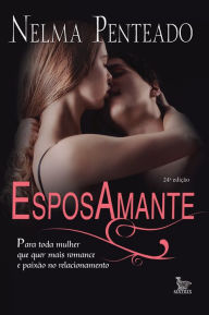 Title: EsposAmante, Author: Nelma Penteado