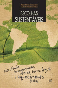 Title: Escolhas Sustentáveis, Author: Rafael Morais Chiaravalloti