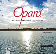 Title: Opará, Author: Patrícia Pacini