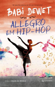 Title: Allegro em Hip-Hop, Author: Babi Dewet