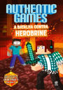 AuthenticGames: A batalha contra Herobrine