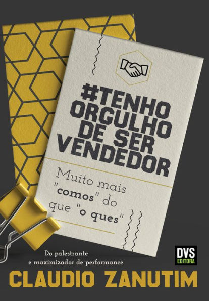 Tenho Orgulho de Ser Vendedor: Muito Mais 