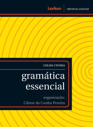 Title: Gramática essencial, Author: Celso Cunha