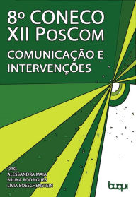 Title: 8º Coneco: comunicação e intervenções, Author: Alessandra Maia