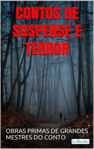 Title: Contos de Suspense e Terror: Obras primas de grandes mestres do conto, Author: Edgar Allan Poe