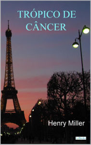Title: Trópico de Câncer, Author: Henry Miller