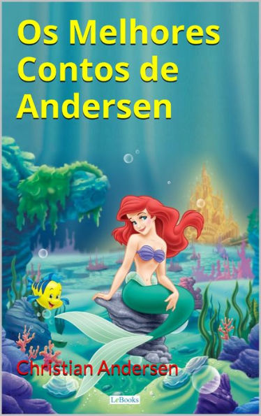 Os Melhores Contos de Andersen