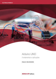 Title: Arduino UNO - Fundamentos e aplicações, Author: Paulo Belvedere