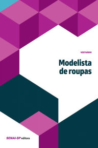 Title: Modelista de roupas, Author: SENAI-SP Editora